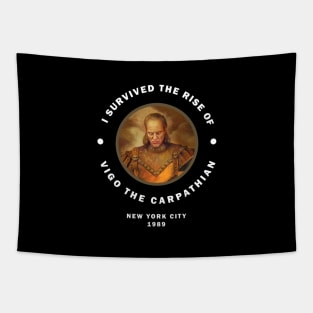 I survived the rise of Vigo the Carpathian Tapestry