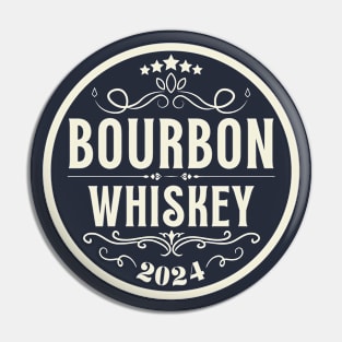 Bourbon Whiskey 2024 Pin