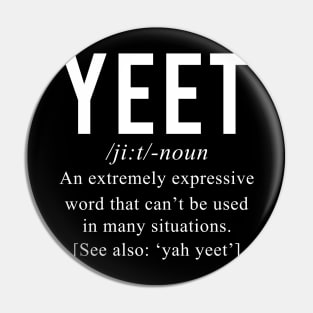 Yeet Definition Pin