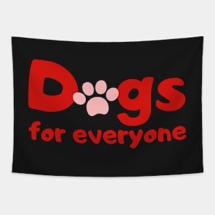 Dogs for everyone Tapestry