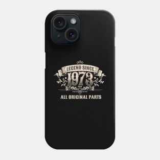 50 Years Old Legend Since 1973 50th Birthday Phone Case