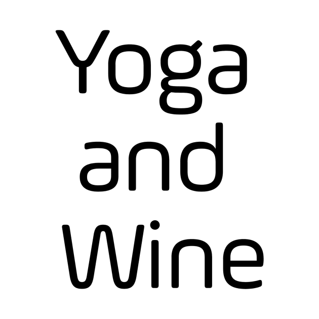 Yoga And Wine by Jitesh Kundra