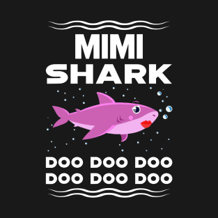 Mimi Shark T-Shirt Doo Doo Doo For Mother_s Day T-Shirt