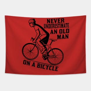 Never Underestimate An Old Man On A Bicycle Tapestry