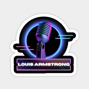 Louis Armstrong // Old Mic Magnet