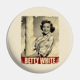 Betty White - NEW RETRO STYLE Pin