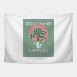 Stay Zen and Carry on Tapestry