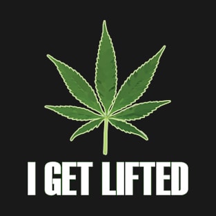 Get Lifted T-Shirt