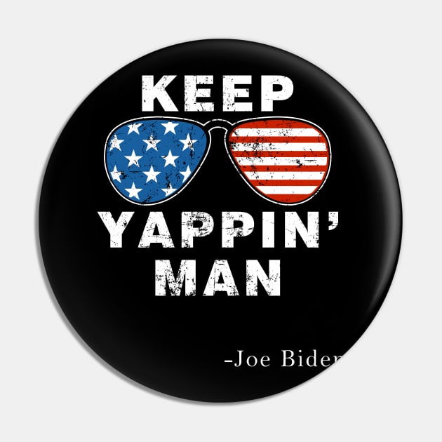 Keep Yapping Man Pin by kikiao