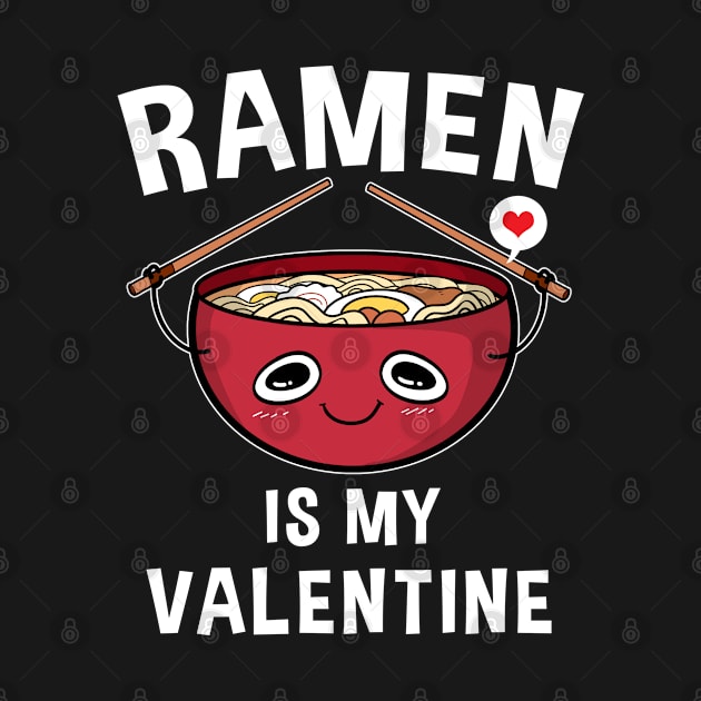 Ramen Is My Valentine by TheBeardComic