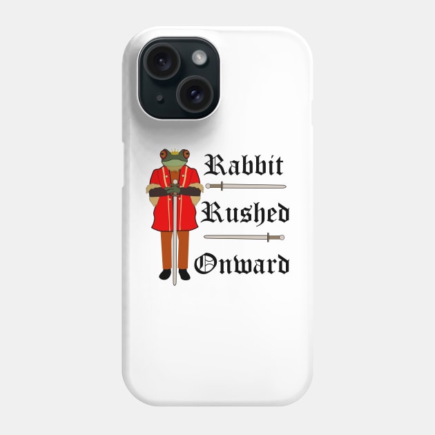 Rabbit Rushed Onward Prince Gerard of GreenLeigh Phone Case by trainedspade
