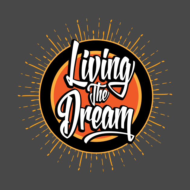 Living the Dream by eBrushDesign