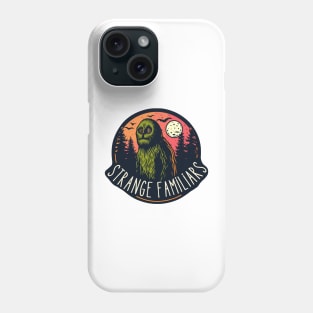 Strange Familiars Podcast - Bigfoot Sasquatch Design Phone Case