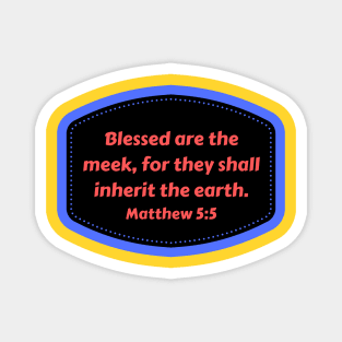 Bible Verse Matthew 5:5 Magnet