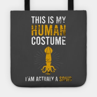 this is my human costume im actually a SQUID Tote