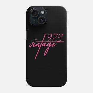 1973 Vintage. 47th Birthday Cool Gift Idea Phone Case