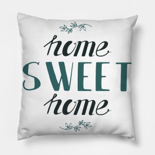 Home sweet home Pillow