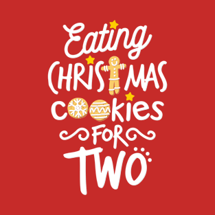 Eating Christmas Cookies For Two T-Shirt