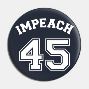 Impeach 45 Pin