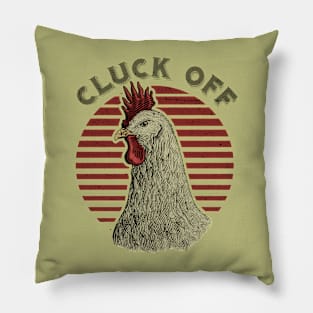 Cluck Off Rooster Daddy Pillow