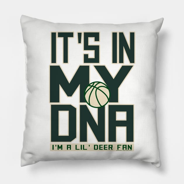 It's in my DNA Pillow by wifecta