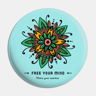 mandala Free Your Mind Pin