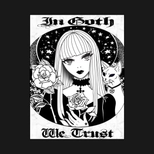 In Goth We Trust T-Shirt