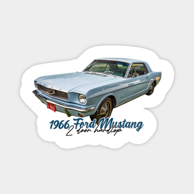 1966 Ford Mustang 2 Door Hardtop Magnet by Gestalt Imagery