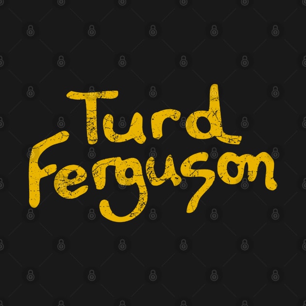turd ferguson by TheRetroFuture