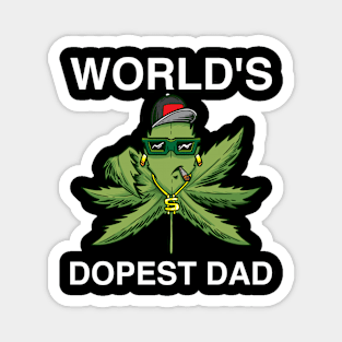 World's Dopest Dad Cannabis Daddy Weed Smoking Magnet