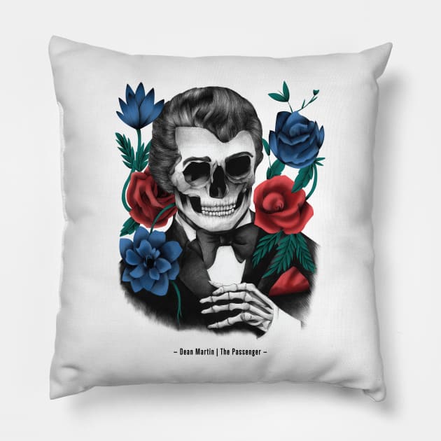 Dean Martin – The Passenger X Pillow by XMatVilchez