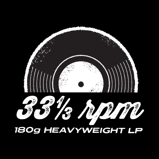 33 1/3 rpm 190 gram heavyweight vinyl by JDawnInk