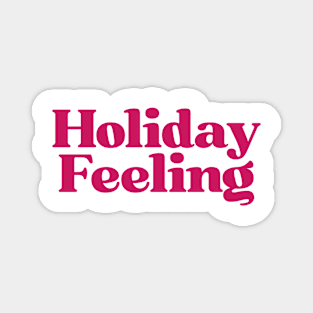 Holiday Feeling Magnet