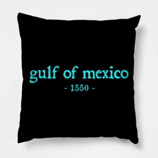 Retro Gulf of Mexico Est 1550 Mexican Flag Pillow