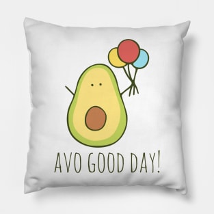 Avo Good Day! Pillow