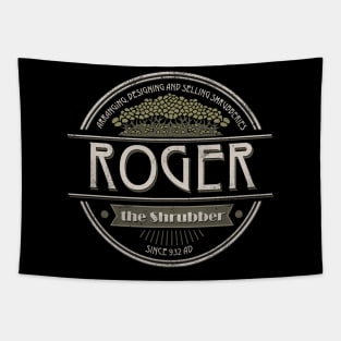 Roger the Shrubber Tapestry