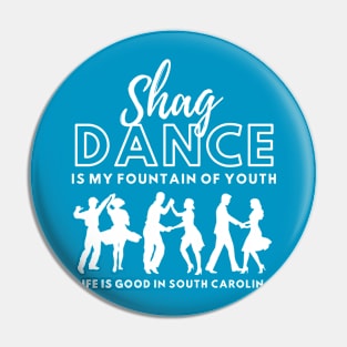 Shag Dance Life is Good in South Carolina Pin