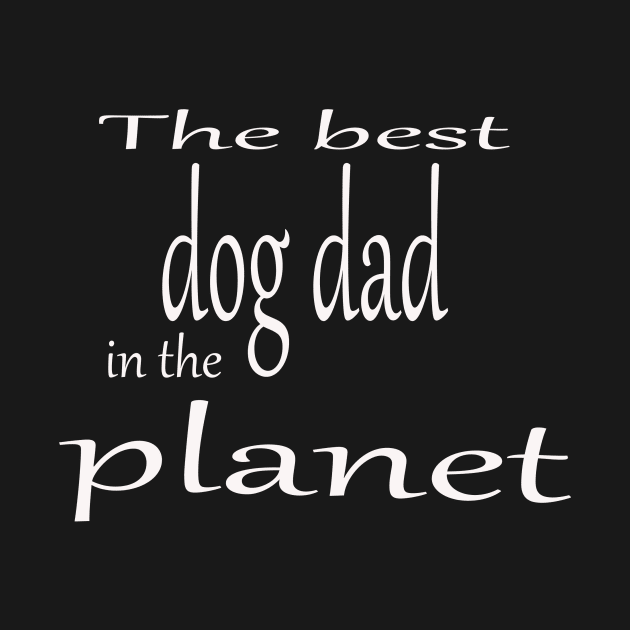 The best dog dad in the planet by Azamerch