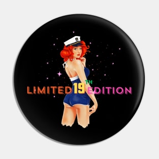 Limited 19th edition Pin