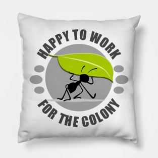 For the Colony - Ant Pillow