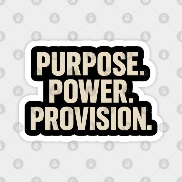 Purpose Power Provision Magnet by Melanie 's Store 2