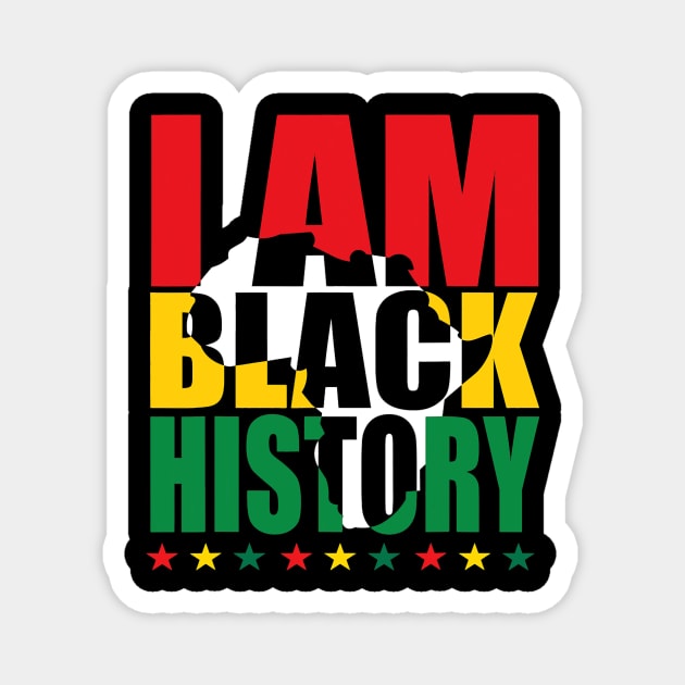 I Am Black History African American Black History Month 2023 Magnet by omorihisoka