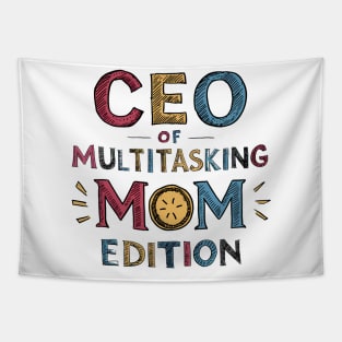 CEO of Multitasking Mom Edition Tapestry