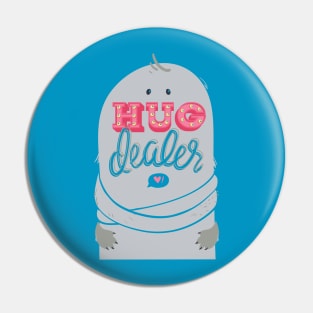 Hug Dealers Pin