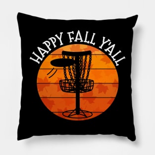 Happy Fall Y'All Disc Golf Autumn Thanksgiving Pillow