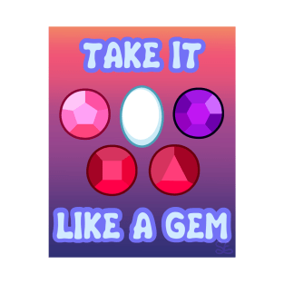 Like a Gem T-Shirt