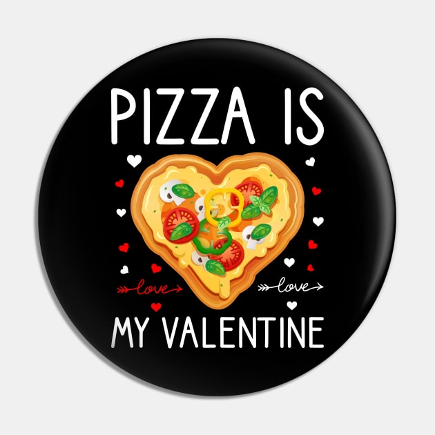 Pizza Is My Valentine Funny Valentines Day Gifts Boys Kids Pin by DragonTees