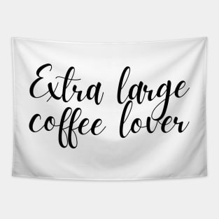 Extra Large Coffee Lover - Coffee Quotes Tapestry