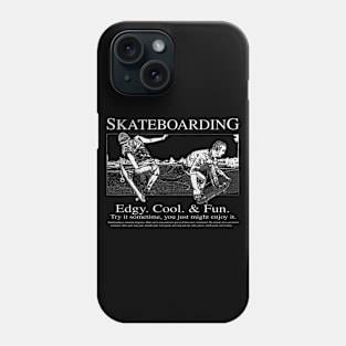 Skateboarding - Edgy Fun and Cool Phone Case