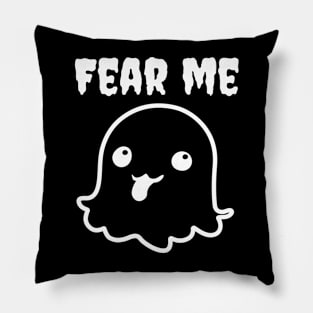 Fear Me Pillow